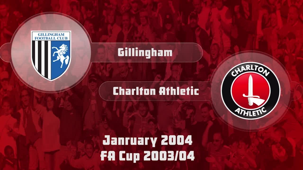22 FA CUP HIGHLIGHTS | Gillingham 3 Charlton 2 (FA Cup Jan 2004)