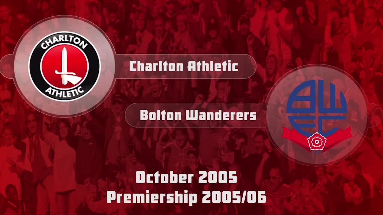 12 HIGHLIGHTS | Charlton 0 Bolton Wanderers 1 (Oct 2005)