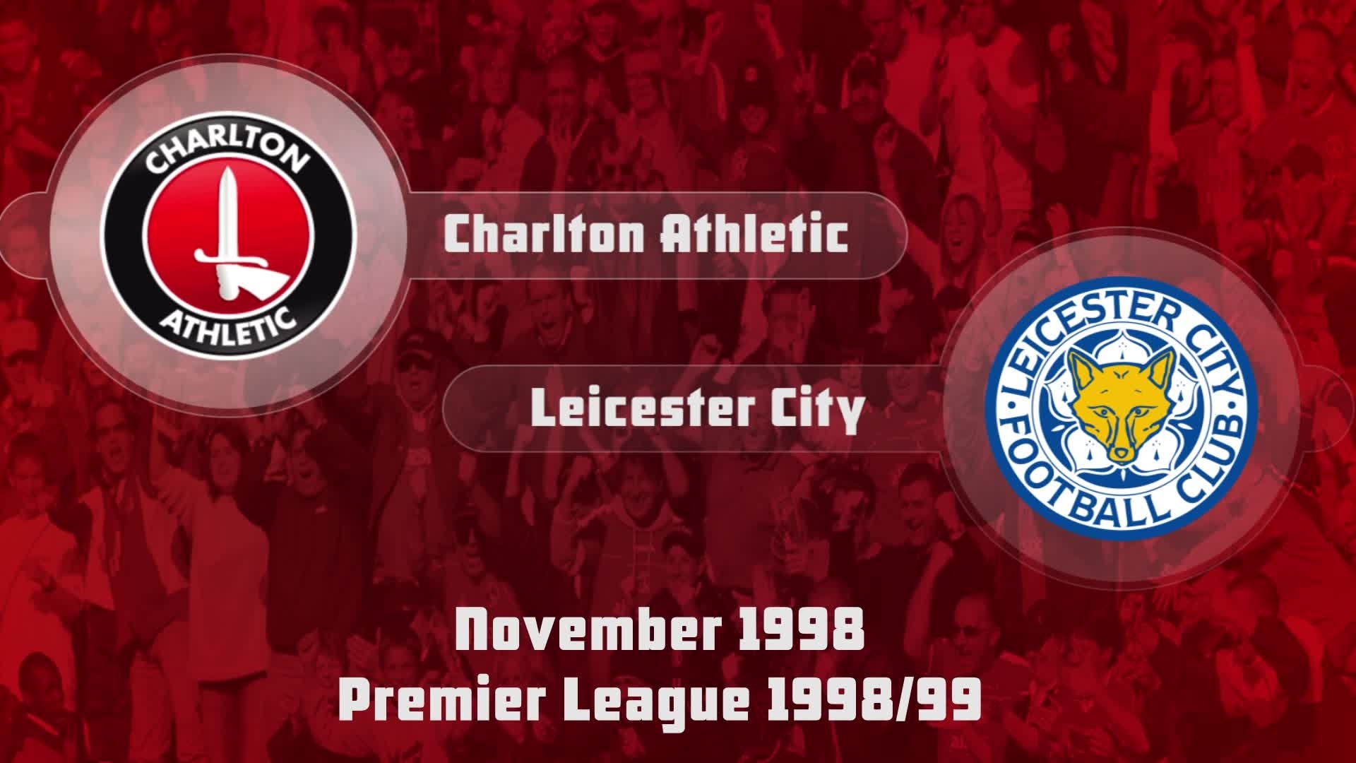 15 HIGHLIGHTS | Charlton 0 Leicester 0 (Nov 1998)