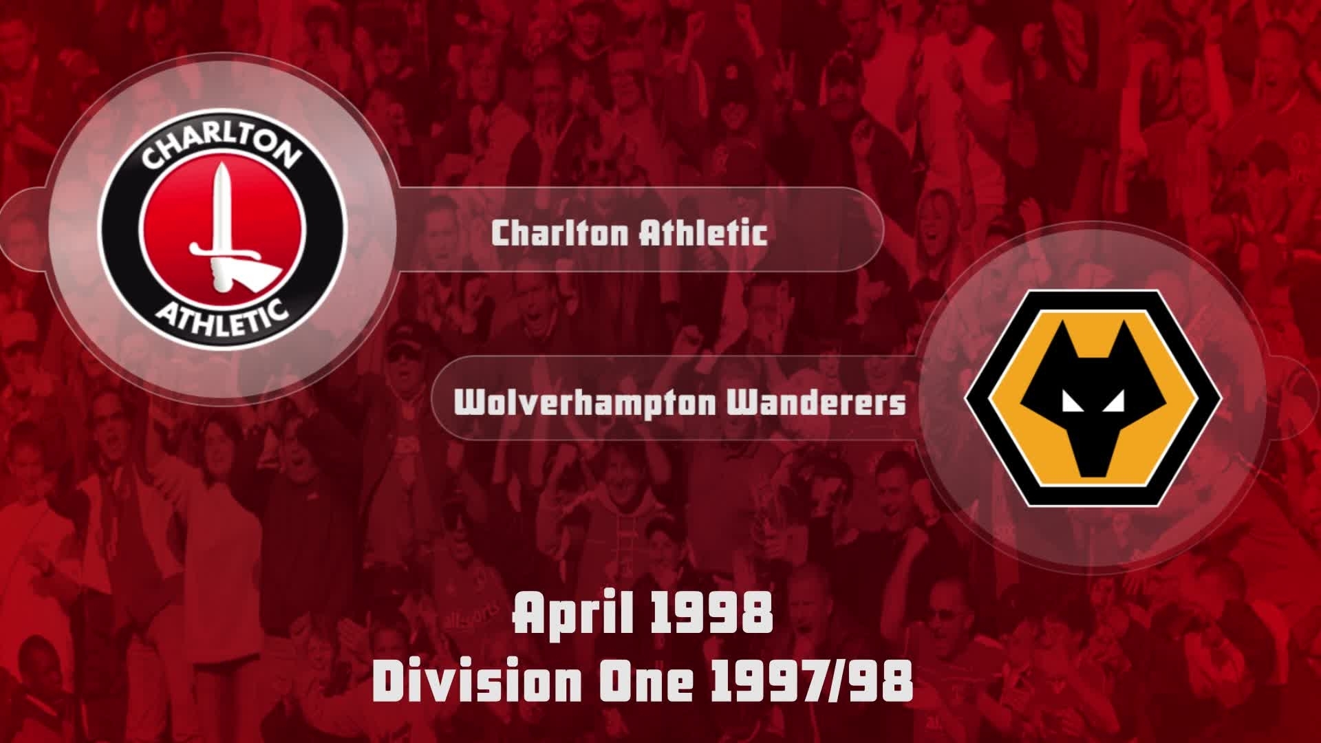 46 HIGHLIGHTS | Charlton 1 Wolves 0 (April 1998)