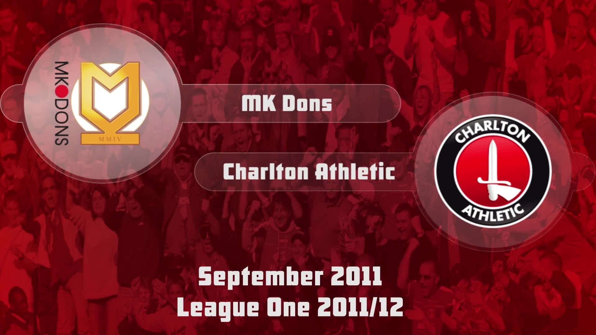 12 HIGHLIGHTS | MK Dons 1 Charlton 1 (Sept 2011)