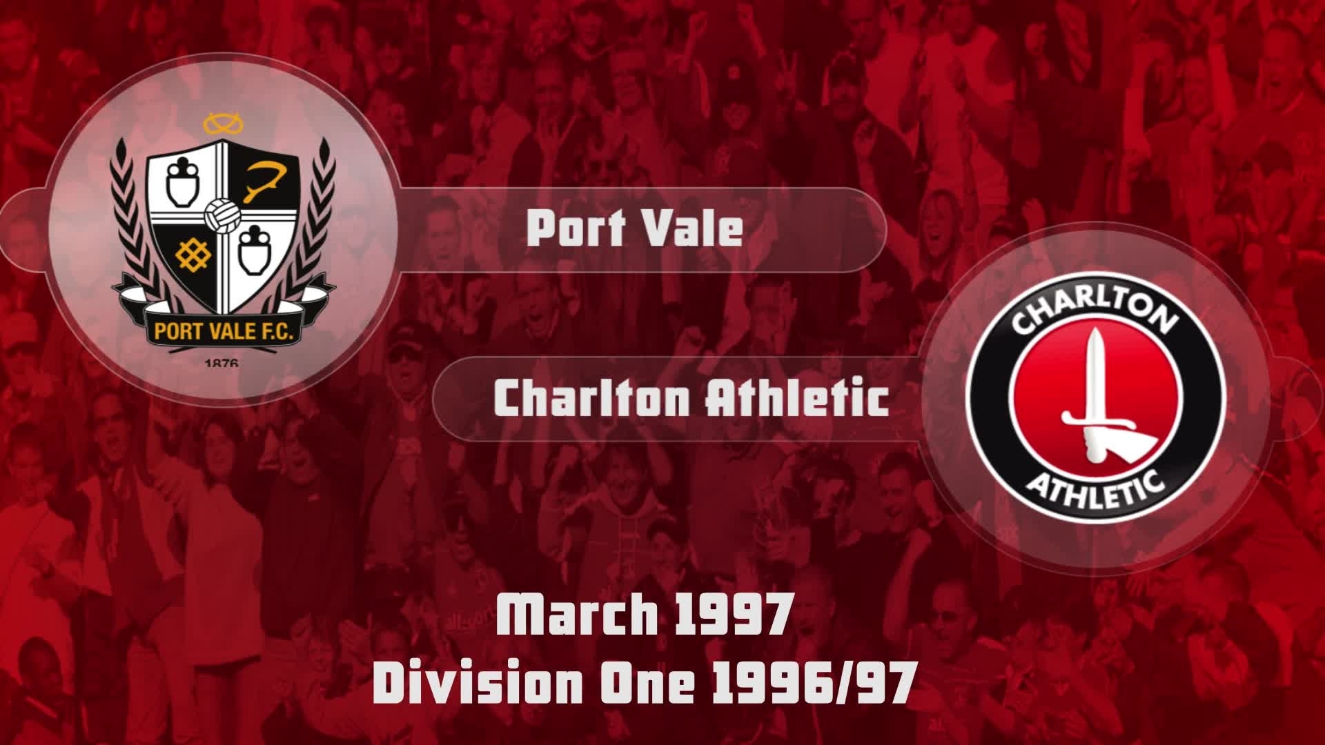42 HIGHLIGHTS | Port Vale 2 Charlton 0 (March 1997)