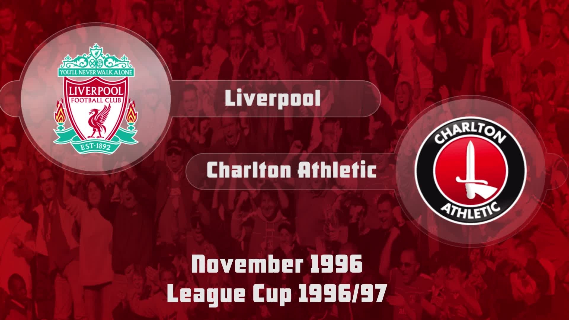 18 HIGHLIGHTS | Liverpool 4 Charlton 1 (League Cup Nov 1996)