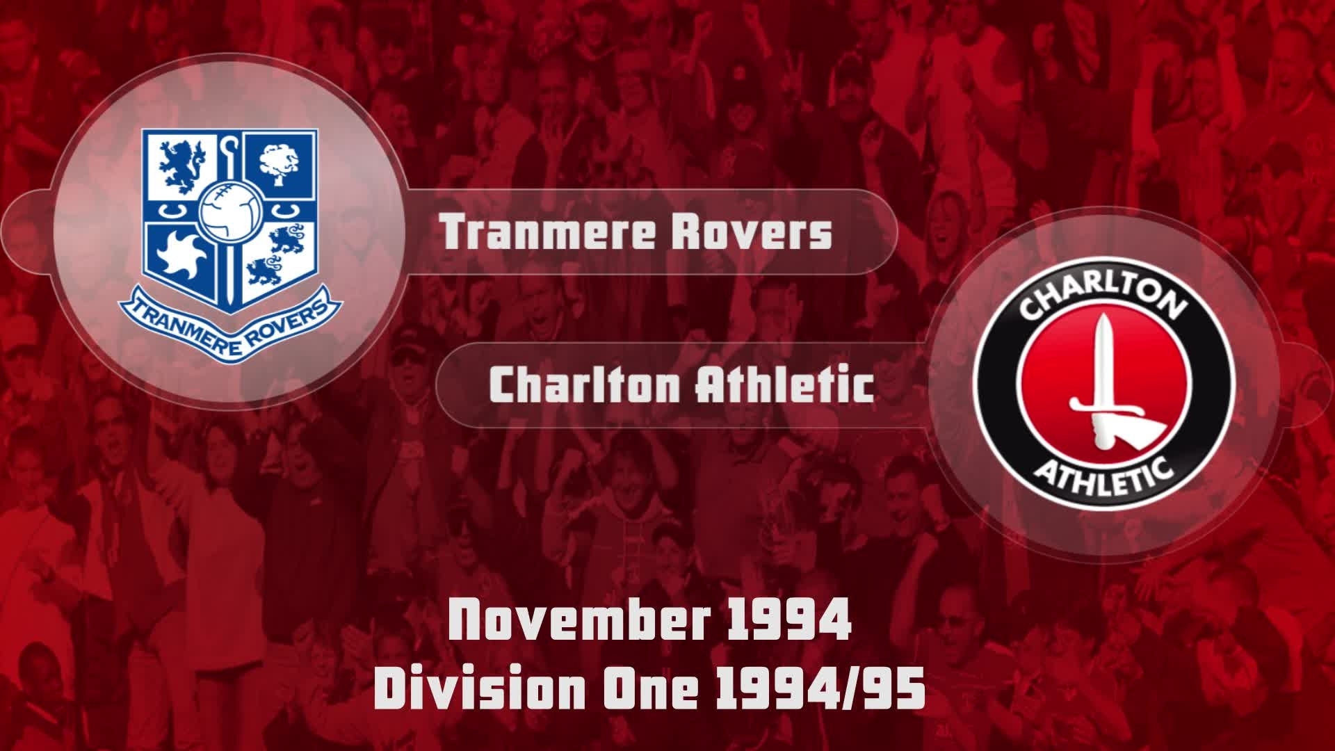 20 HIGHLIGHTS | Tranmere 1 Charlton 1 (Nov 1994)