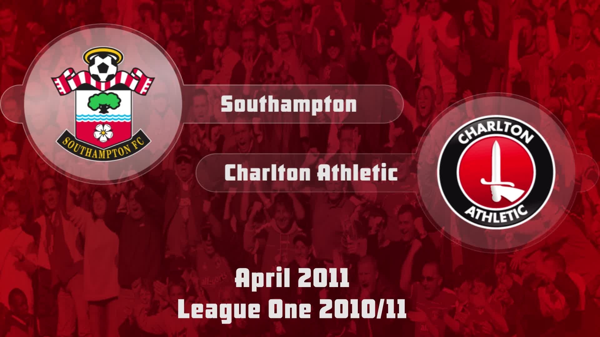 50 HIGHLIGHTS | Southampton 2 Charlton 0 (April 2011)