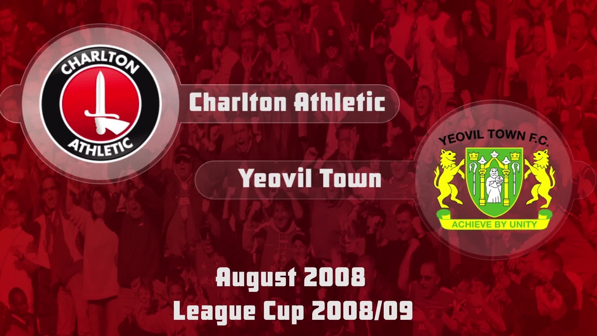 02 HIGHLIGHTS | Charlton 0 Yeovil 1 (League Cup Aug 2008)