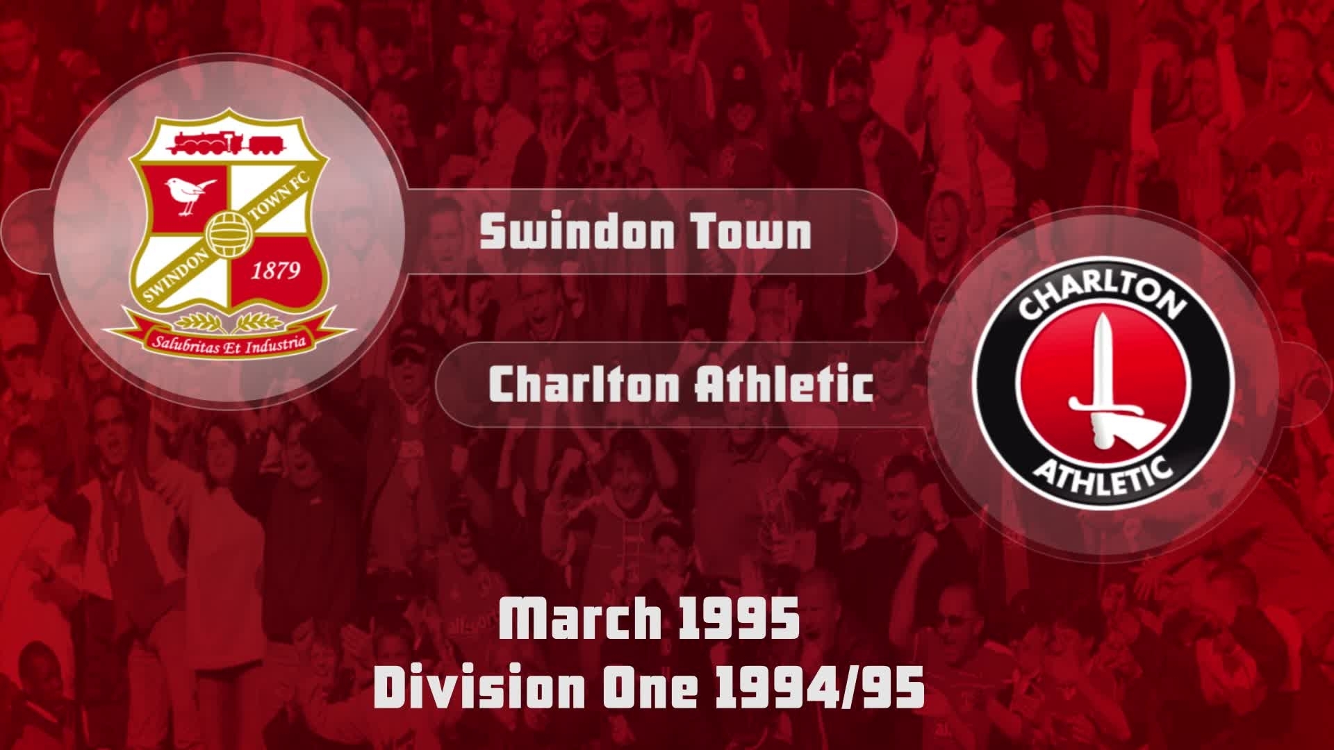 40 HIGHLIGHTS | Swindon 0 Charlton 1 (March 1995)