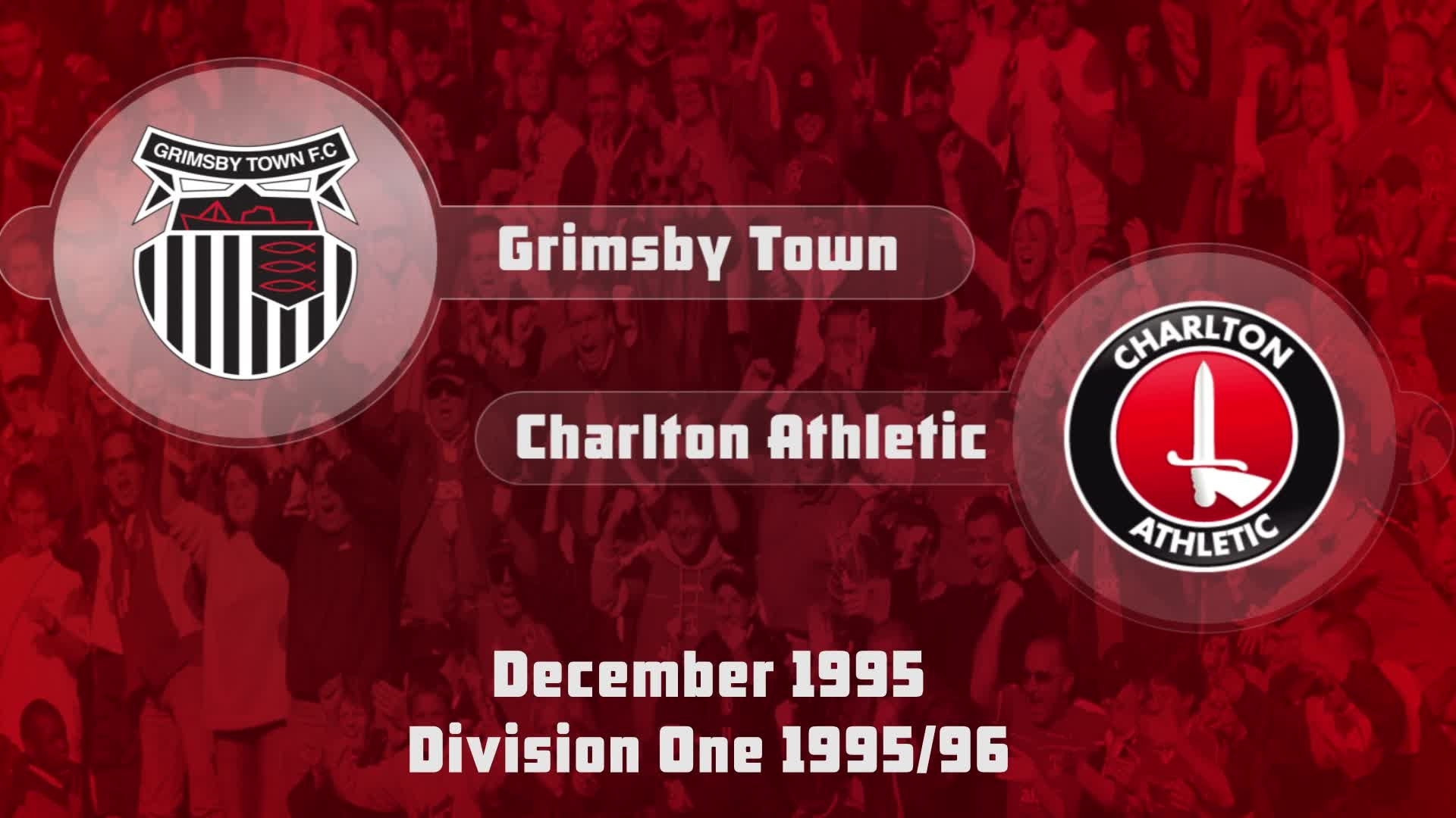 26 HIGHLIGHTS | Grimsby 1 Charlton 2 (Dec 1995)