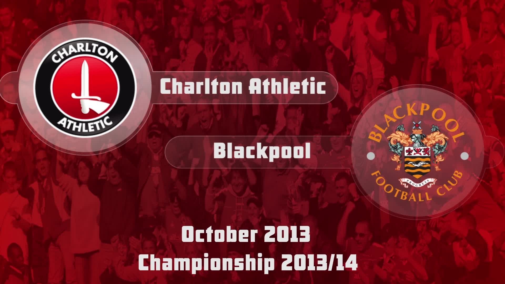 12 HIGHLIGHTS | Charlton 0 Blackpool 0 (Oct 2013)