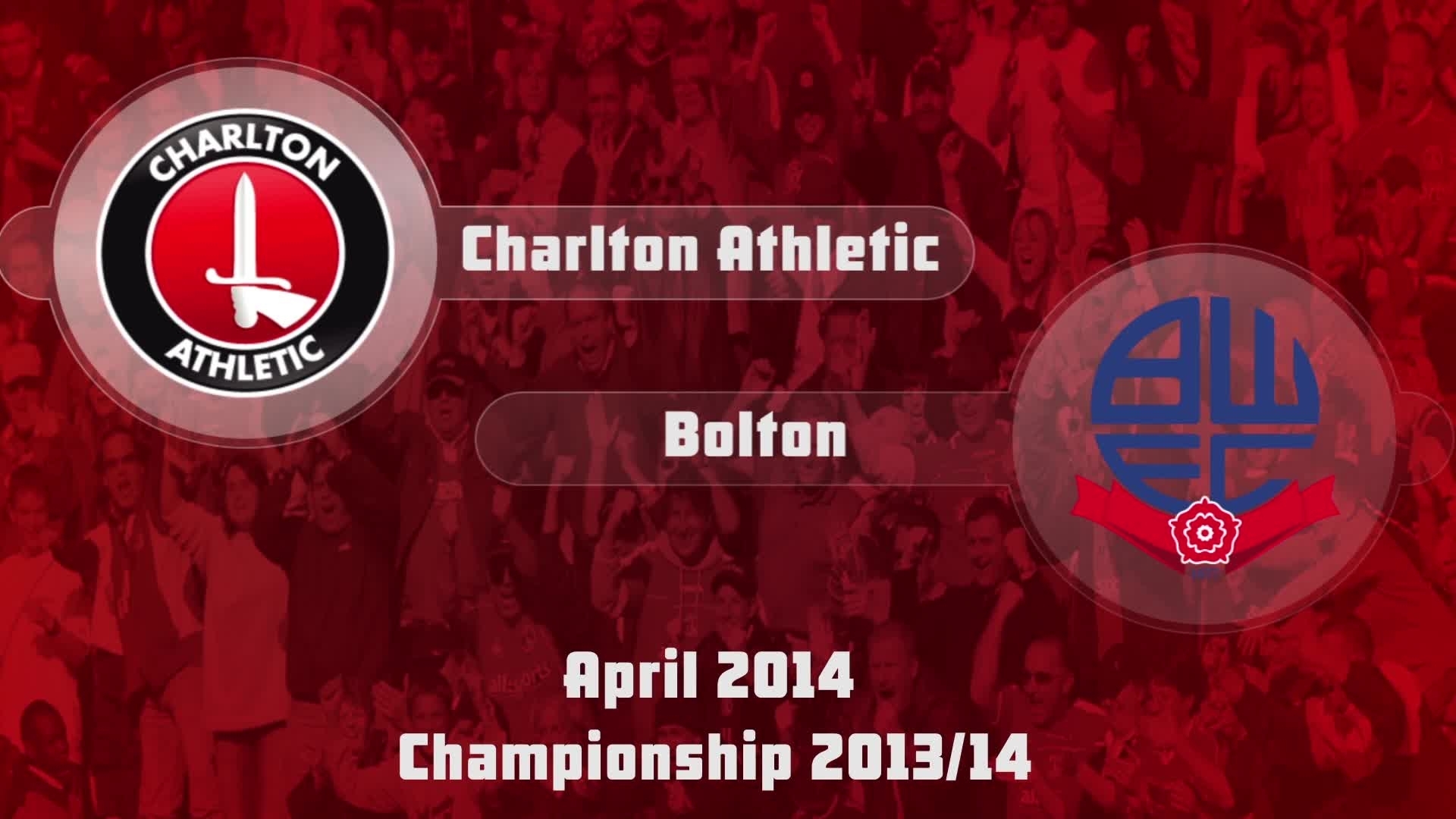 49 HIGHLIGHTS | Charlton 0 Bolton 0 ( April 2014)