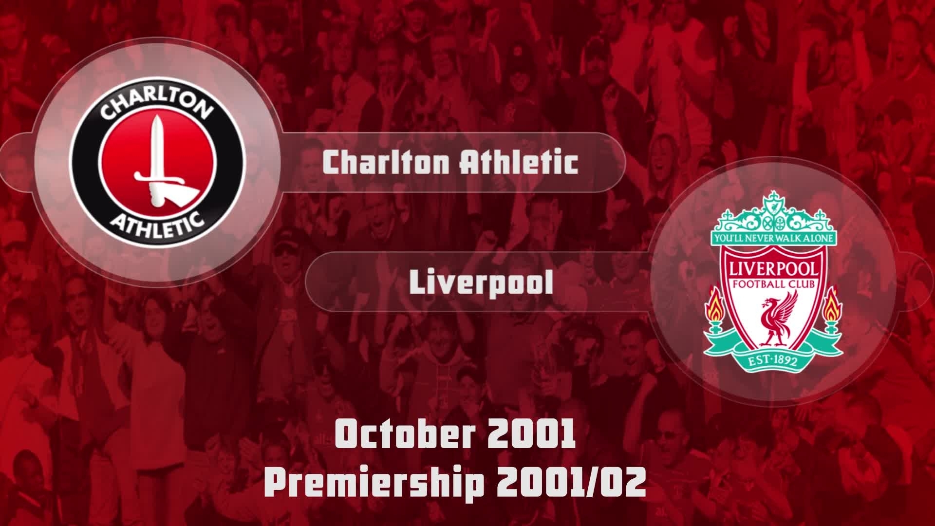 12 HIGHLIGHTS | Charlton 0 Liverpool 2 (Oct 2001)