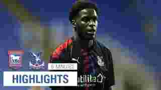 U23 Highlights | Ipswich Town 2-1 Crystal Palace