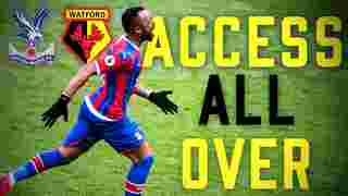 PALACE DEFEAT WATFORD WITH AYEW STUNNER | Access All Over Watford