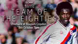 TEAM OF THE EIGHTIES | BT Sport Documentary