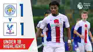 Leicester City 1-1 Crystal Palace | U18 PL Highlights