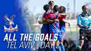 All the Goals | Tel Aviv Day 2