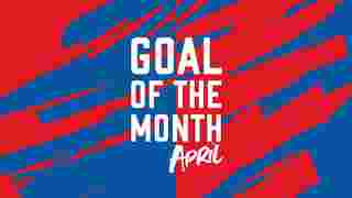 Goal of the Month Contenders April