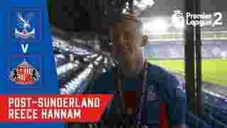 Reece Hannam interview | Post-Sunderland U23