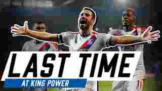 King Power | Last Time Out