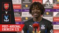 Eberechi Eze | Post Arsenal