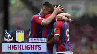 Crystal Palace 1-0 Aston Villa | 13 Minute Highlights