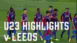 U23s v Leeds United Highlights
