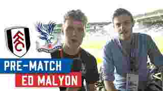 Pre-Fulham | Ed Malyon