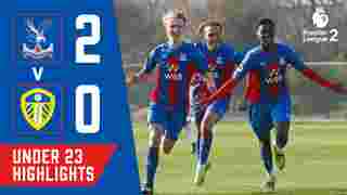 Crystal Palace 2-0 Leeds United U23 Highlights