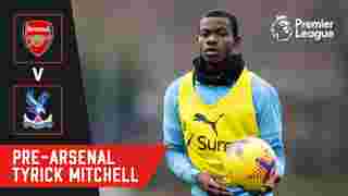 Tyrick Mitchell | Pre Arsenal