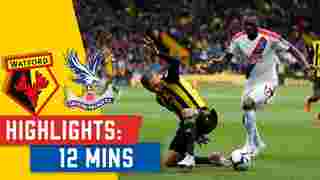 Watford v Palace (A) 18/19 | Full Highlights