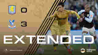 Extended Highlights: Aston Villa 0-3 Crystal Palace | Palace TV+