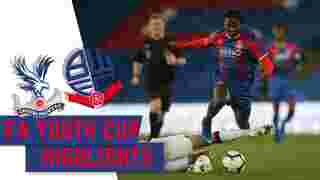 FA Youth Cup Highlights | Palace v Bolton