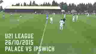 U21 Highlights Ipswich 0-1 Crystal Palace