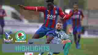 Crystal Palace 1 - 3 Blackburn Rovers | U23 Highlights
