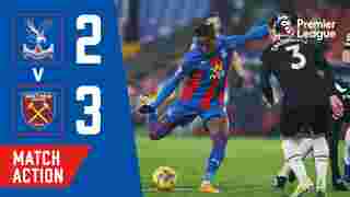 Crystal Palace 2-3 West Ham United | Match Action