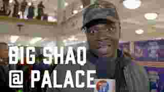 Big Shaq at Palace