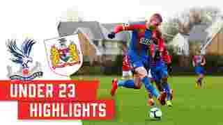 Under 23 Highlights | Palace v Bristol City
