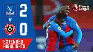 Crystal Palace 2-0 Sheffield United | Extended Highlights