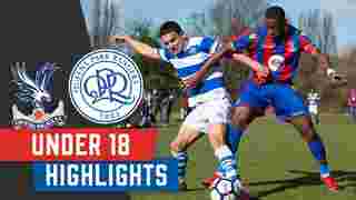 U18 v QPR | Match Highlights