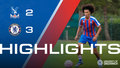 U18 Match Highlights | Crystal Palace 2 - 3 Chelsea