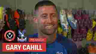 Gary Cahill Interview | Pre Sheffield United