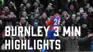 Crystal Palace v Burnley | 3 minute highlights