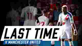 Manchester United | Last Time Out