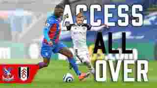 Access All Over | Crystal Palace 0-0 Fulham