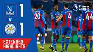 Crystal Palace 1-1 Leicester City | Extended Highlights