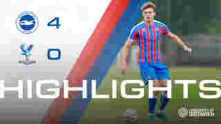 U18 Match Highlights | Brighton & Hove Albion 4-0 Crystal Palace