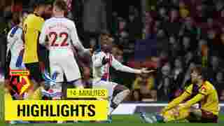 Watford 0-0 Crystal Palace | 14 Minute Highlights