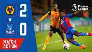 Wolves 2-0 Crystal Palace | Match Action