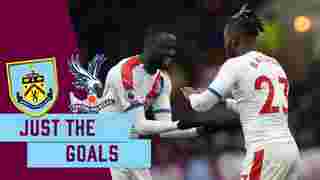 Burnley 1-3 Crystal Palace | Just the Goals
