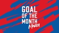 Goal of the Month Contenders March